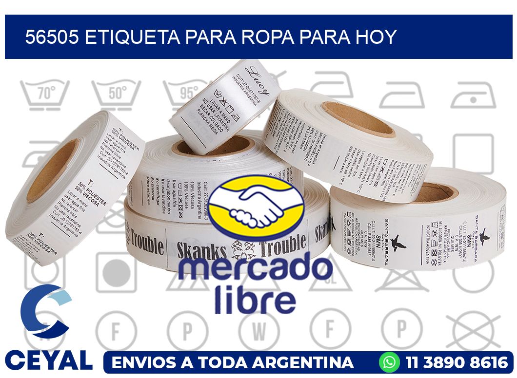 56505 ETIQUETA PARA ROPA PARA HOY