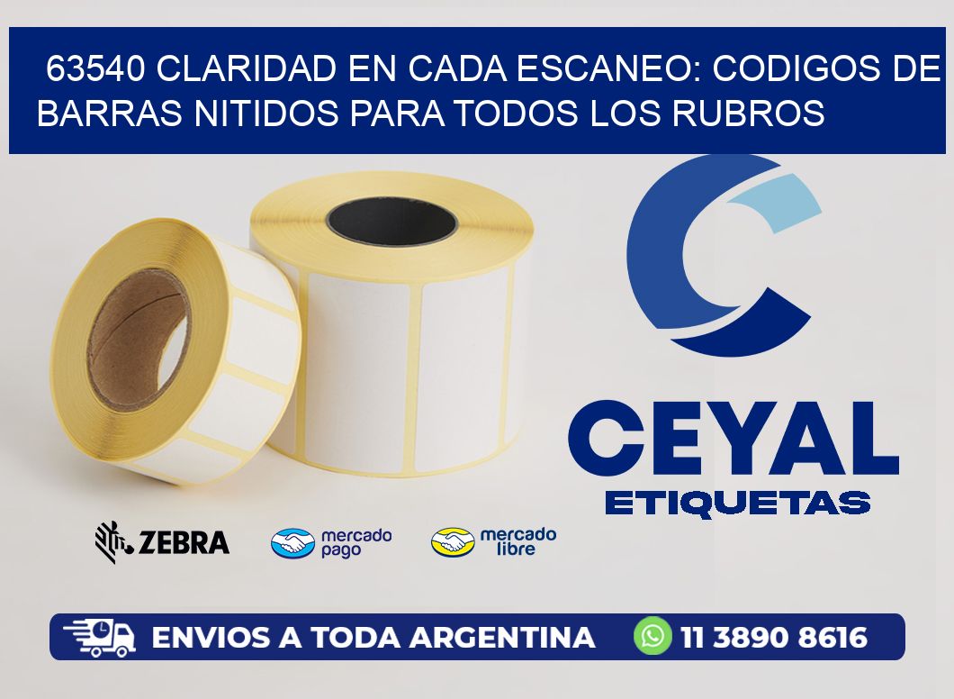 63540 CLARIDAD EN CADA ESCANEO: CODIGOS DE BARRAS NITIDOS PARA TODOS LOS RUBROS