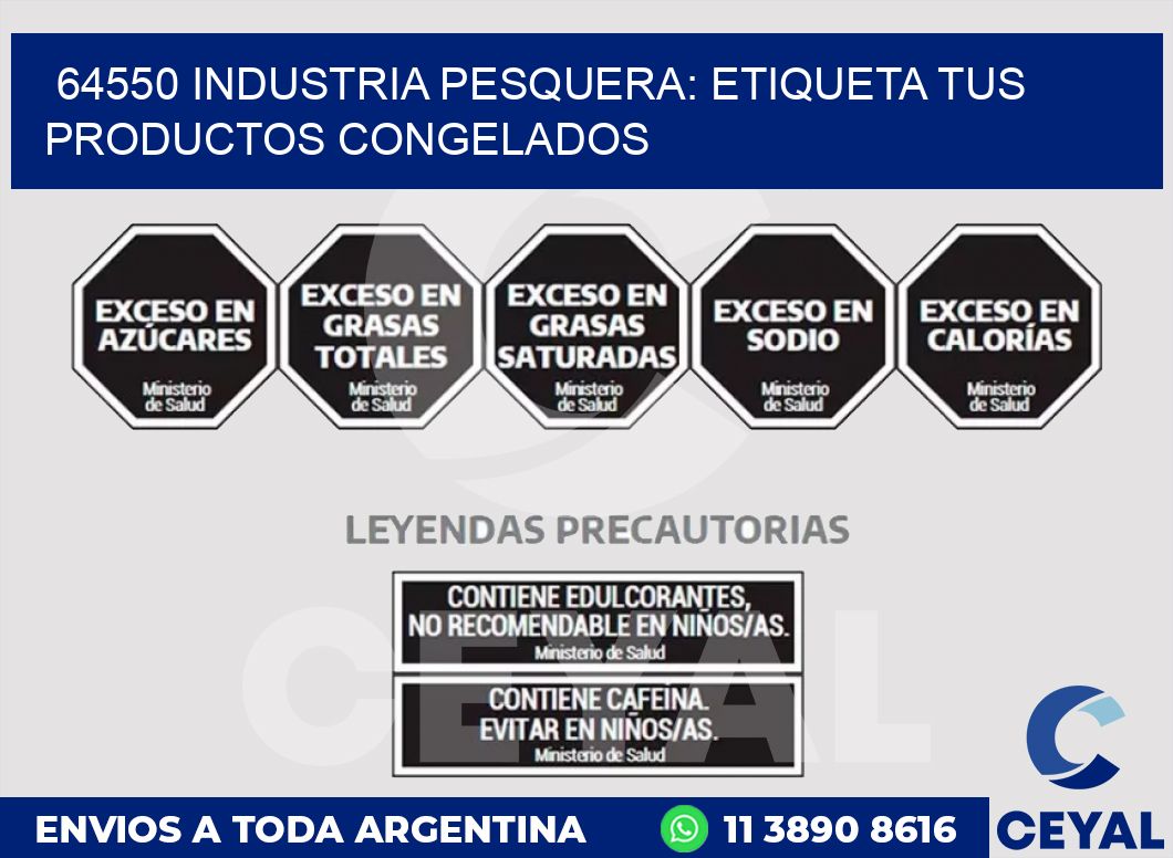 64550 INDUSTRIA PESQUERA: ETIQUETA TUS PRODUCTOS CONGELADOS