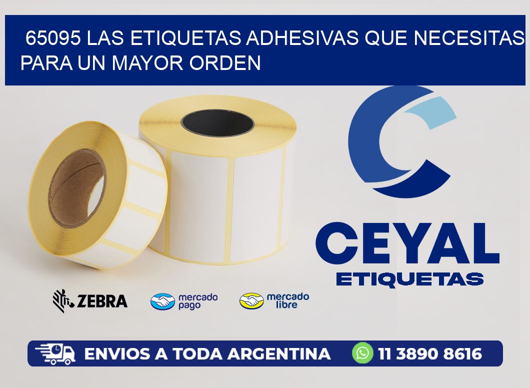 65095 LAS ETIQUETAS ADHESIVAS QUE NECESITAS PARA UN MAYOR ORDEN