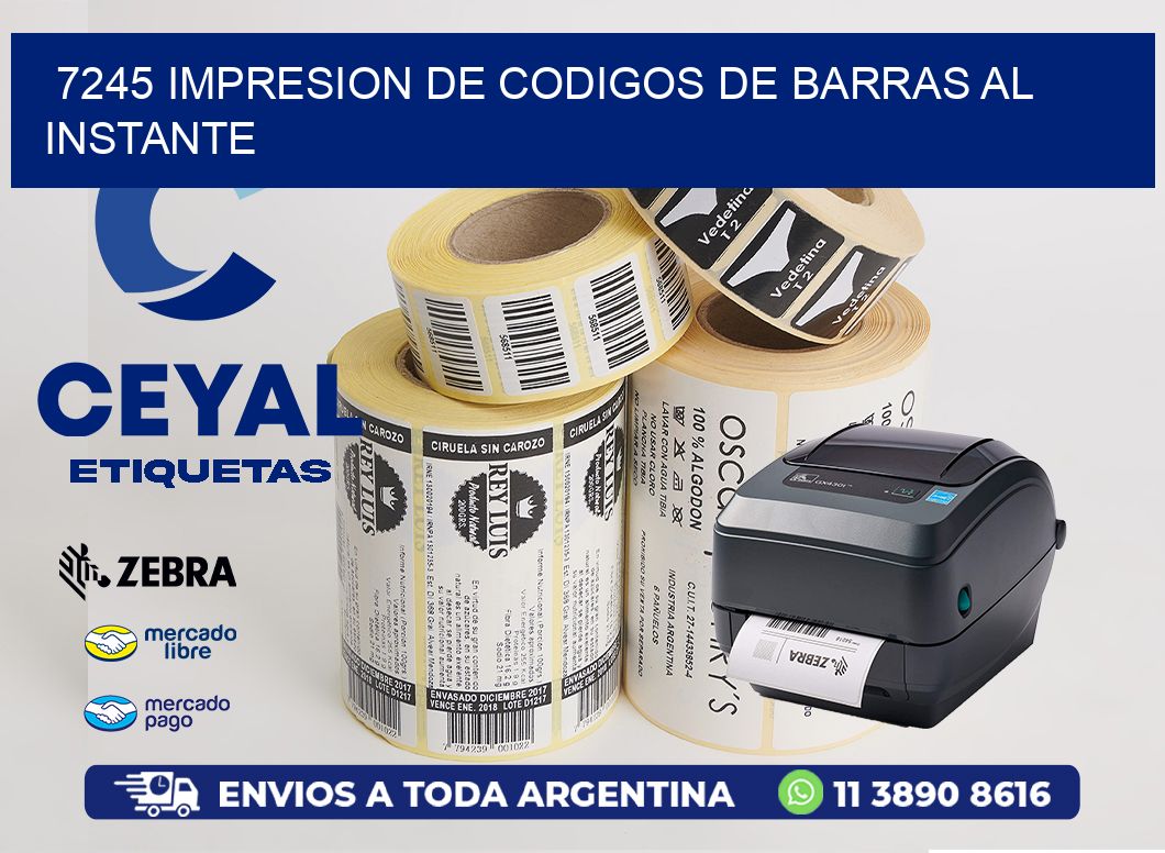 7245 IMPRESION DE CODIGOS DE BARRAS AL INSTANTE