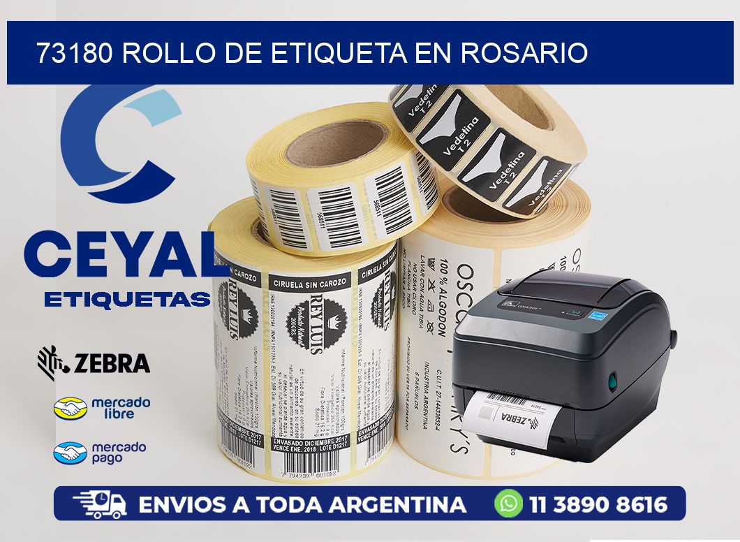 73180 ROLLO DE ETIQUETA EN ROSARIO