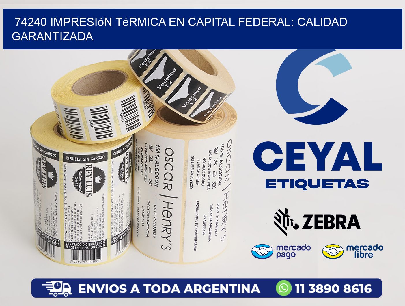 74240 Impresión Térmica en Capital Federal: Calidad Garantizada