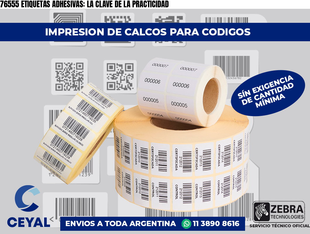 76555 ETIQUETAS ADHESIVAS: LA CLAVE DE LA PRACTICIDAD