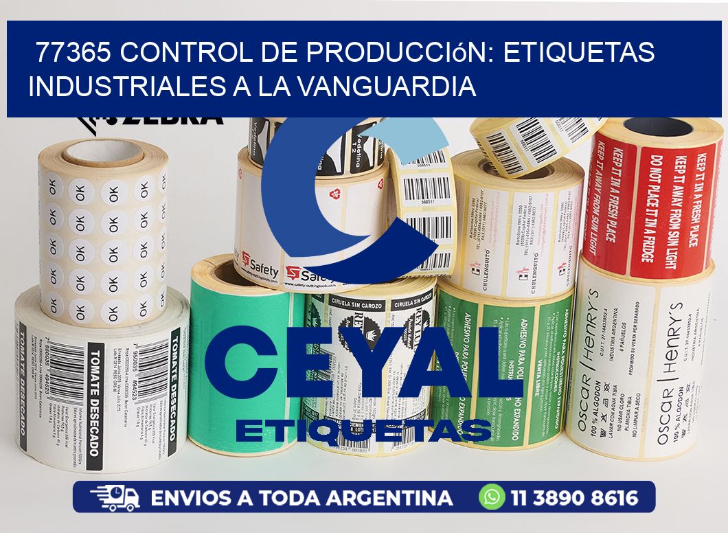 77365 Control de Producción: Etiquetas Industriales a la Vanguardia