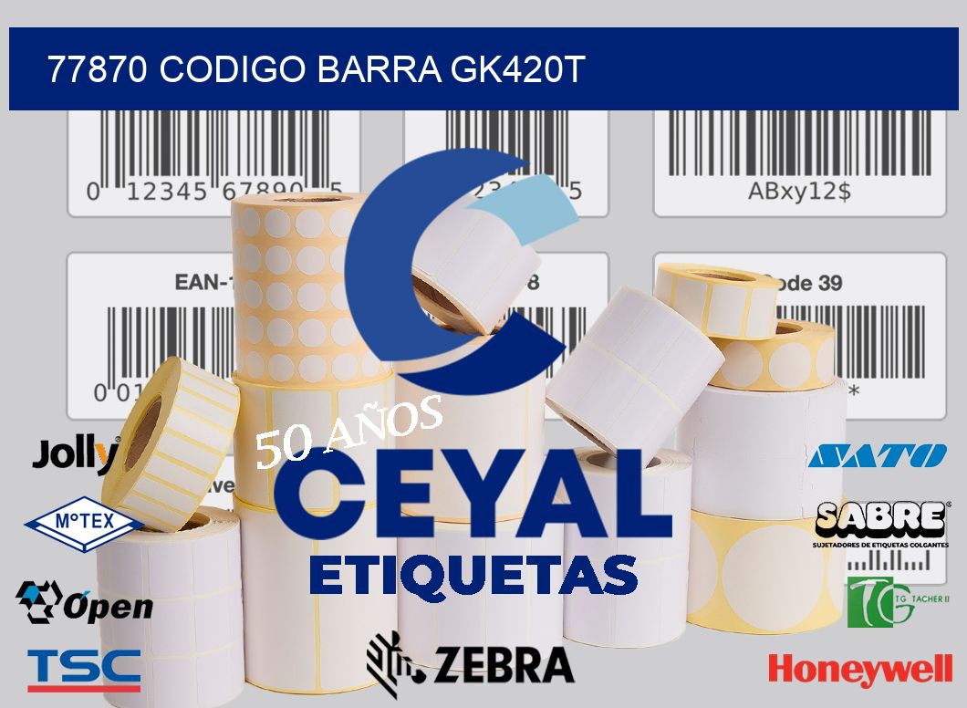 77870 CODIGO BARRA GK420T
