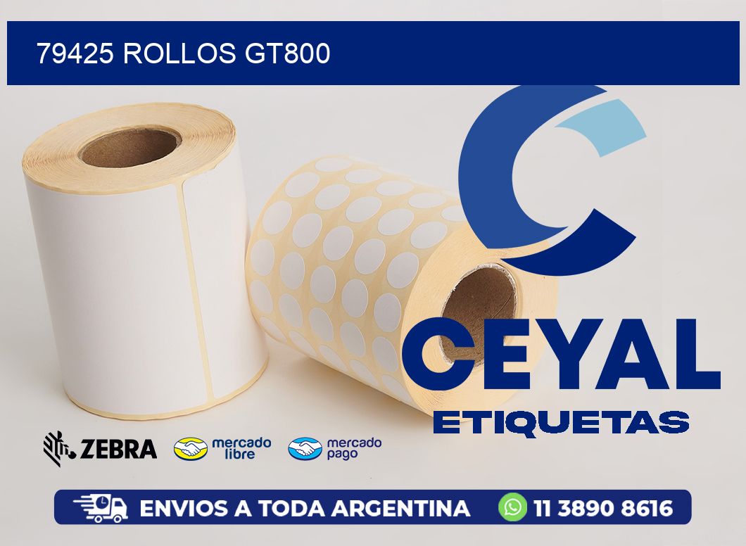 79425 ROLLOS GT800