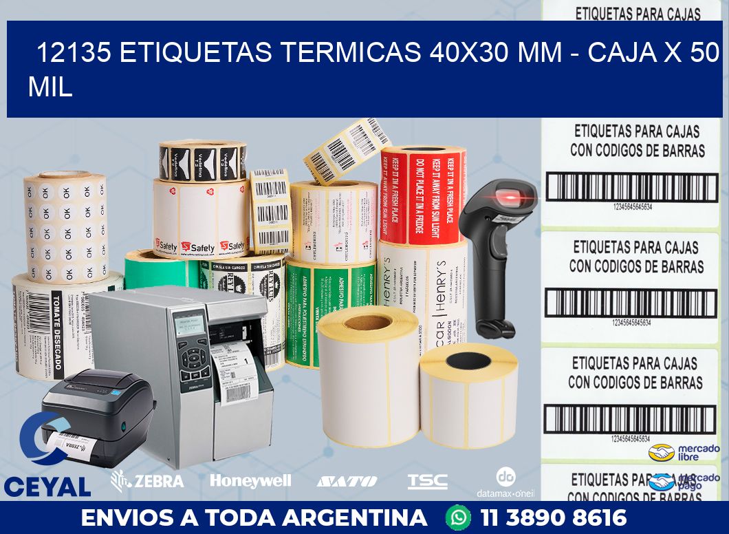 12135 ETIQUETAS TERMICAS 40X30 MM – CAJA X 50 MIL