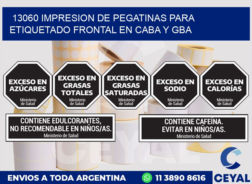 13060 IMPRESION DE PEGATINAS PARA ETIQUETADO FRONTAL EN CABA Y GBA