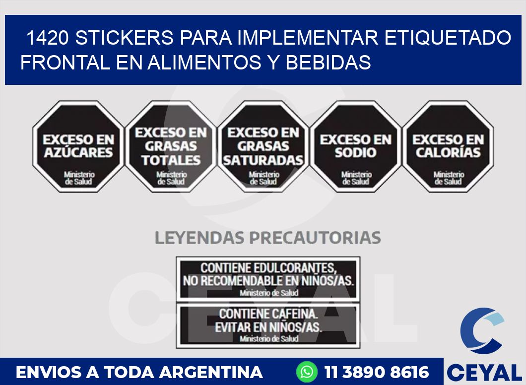 1420 STICKERS PARA IMPLEMENTAR ETIQUETADO FRONTAL EN ALIMENTOS Y BEBIDAS