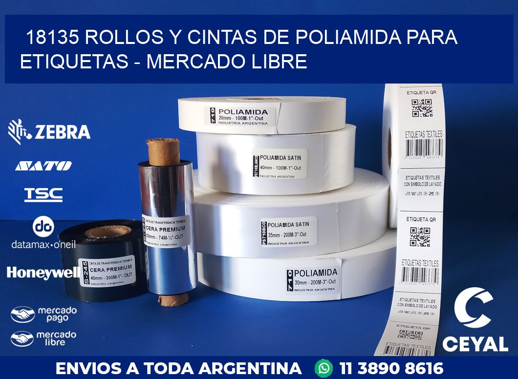 18135 ROLLOS Y CINTAS DE POLIAMIDA PARA ETIQUETAS - MERCADO LIBRE