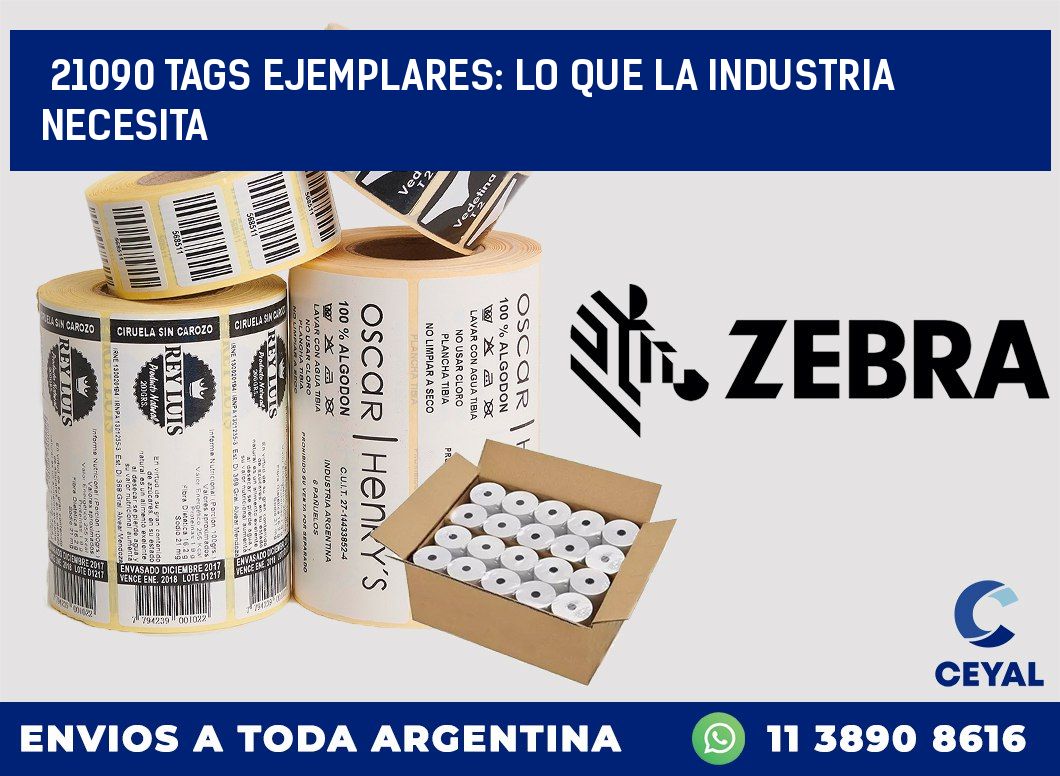 21090 TAGS EJEMPLARES: LO QUE LA INDUSTRIA NECESITA