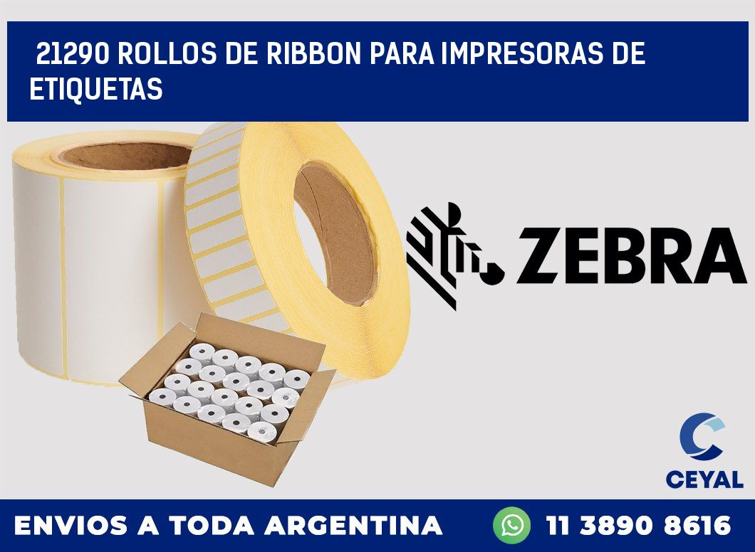 21290 ROLLOS DE RIBBON PARA IMPRESORAS DE ETIQUETAS