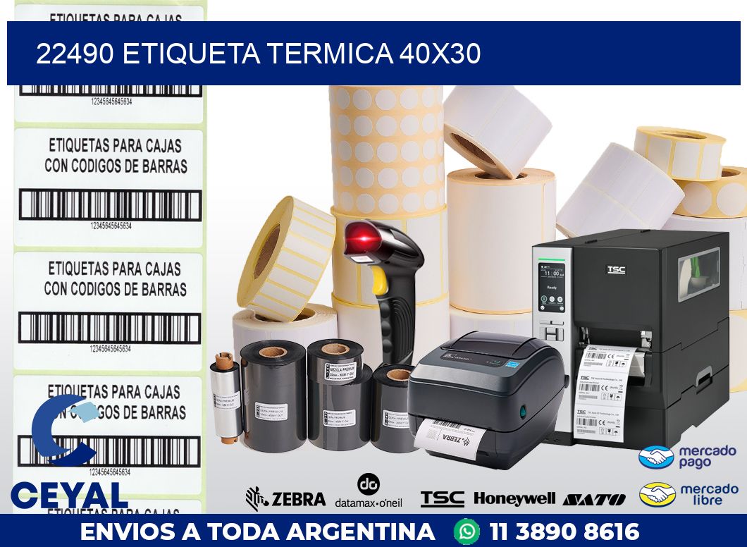 22490 ETIQUETA TERMICA 40X30