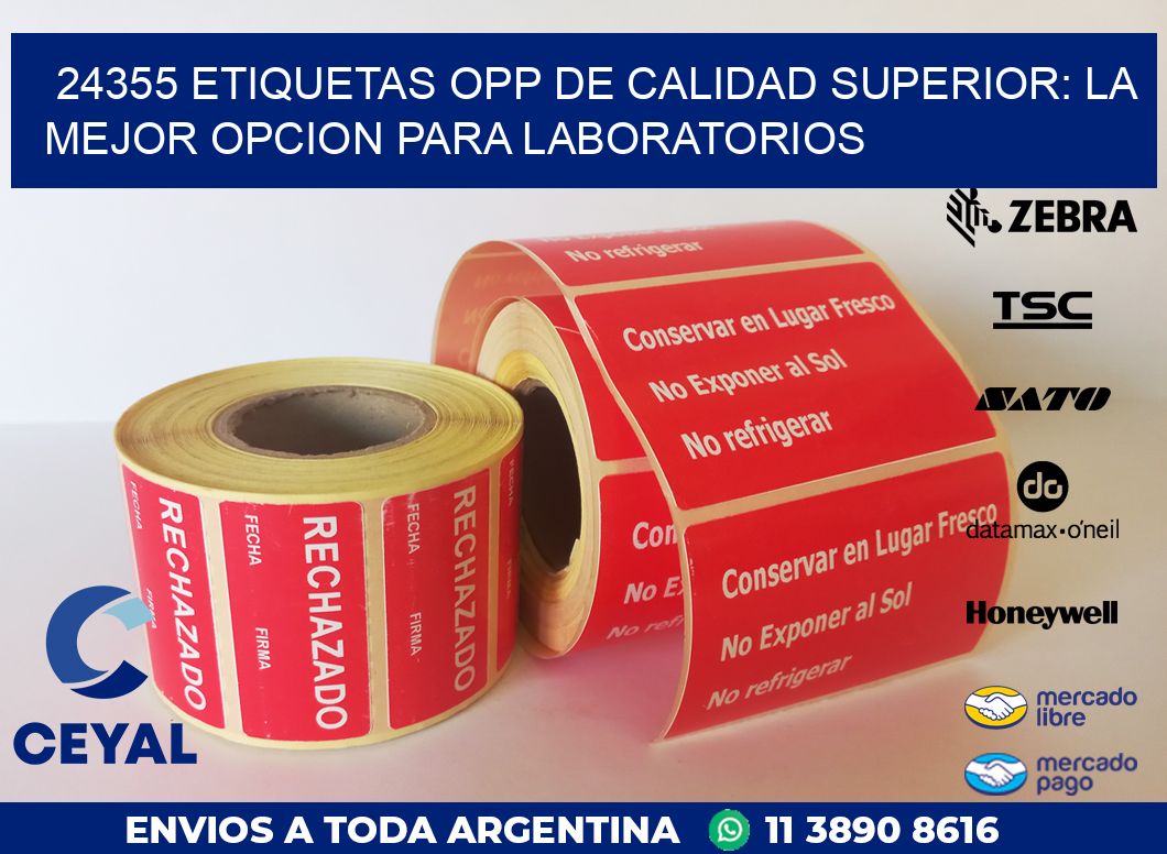 24355 ETIQUETAS OPP DE CALIDAD SUPERIOR: LA MEJOR OPCION PARA LABORATORIOS