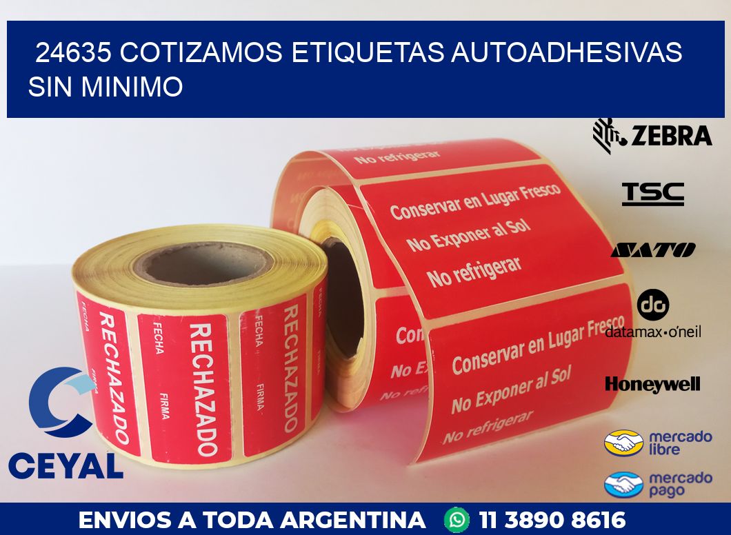24635 COTIZAMOS ETIQUETAS AUTOADHESIVAS SIN MINIMO