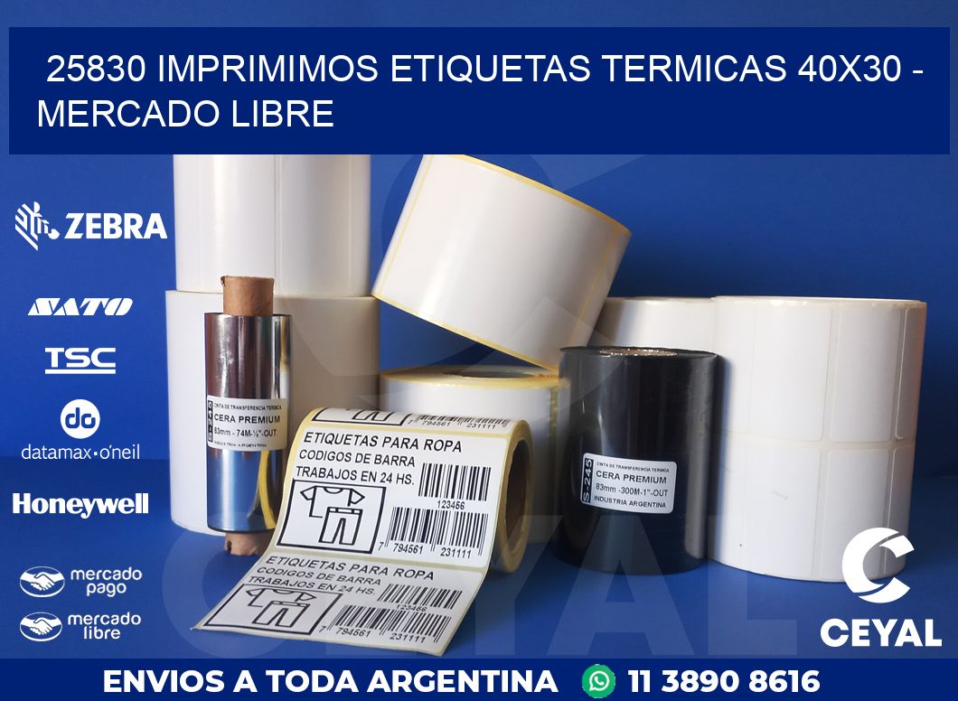 25830 IMPRIMIMOS ETIQUETAS TERMICAS 40X30 - MERCADO LIBRE