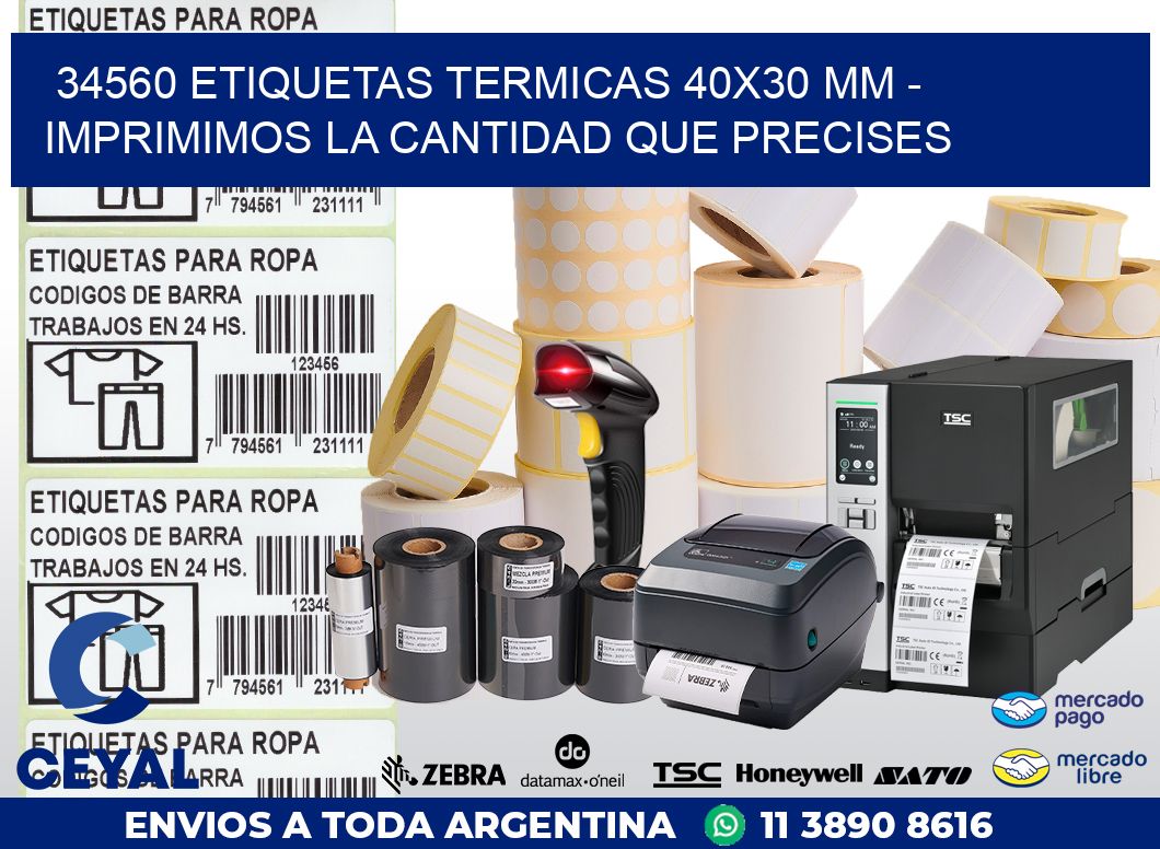 34560 ETIQUETAS TERMICAS 40X30 MM - IMPRIMIMOS LA CANTIDAD QUE PRECISES
