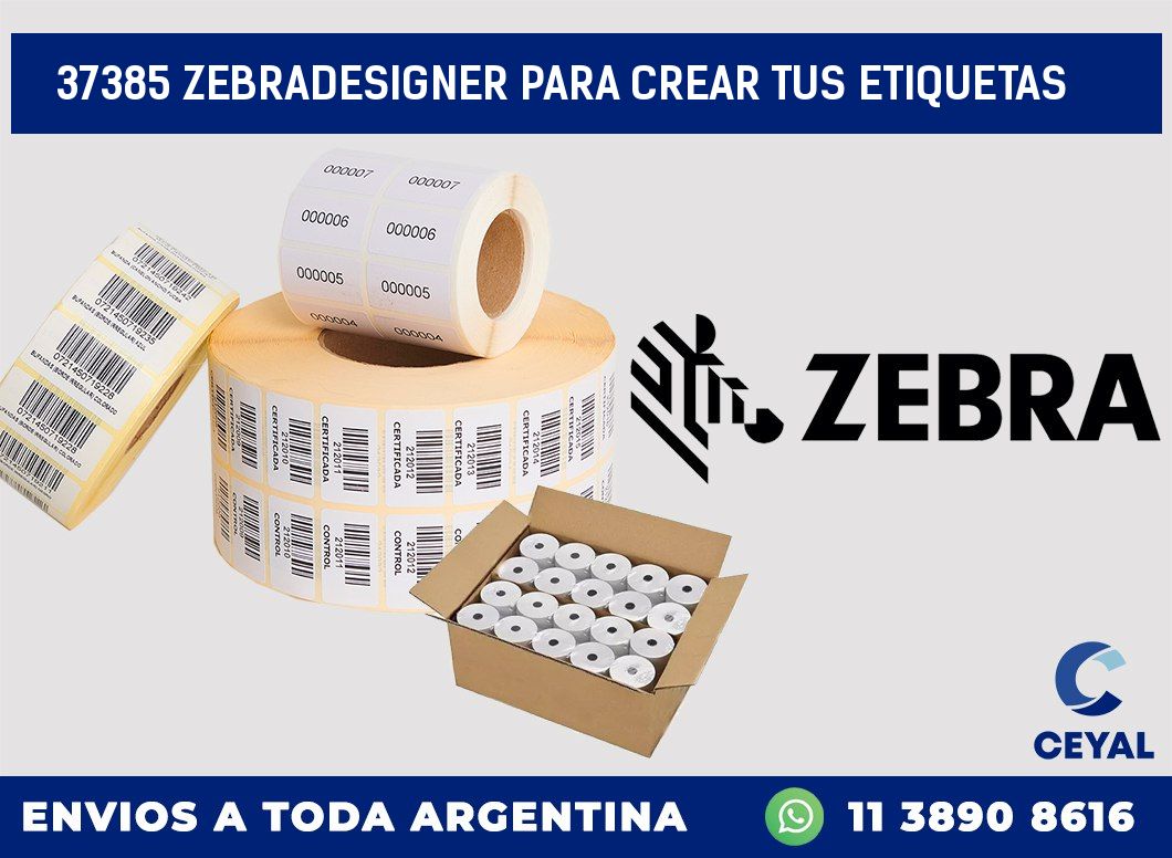 37385 ZEBRADESIGNER PARA CREAR TUS ETIQUETAS