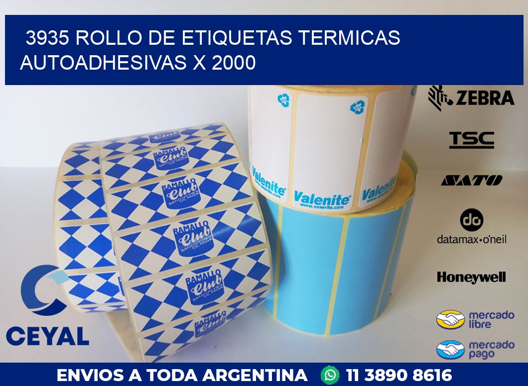 3935 ROLLO DE ETIQUETAS TERMICAS AUTOADHESIVAS X 2000