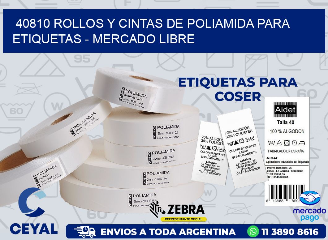 40810 ROLLOS Y CINTAS DE POLIAMIDA PARA ETIQUETAS - MERCADO LIBRE