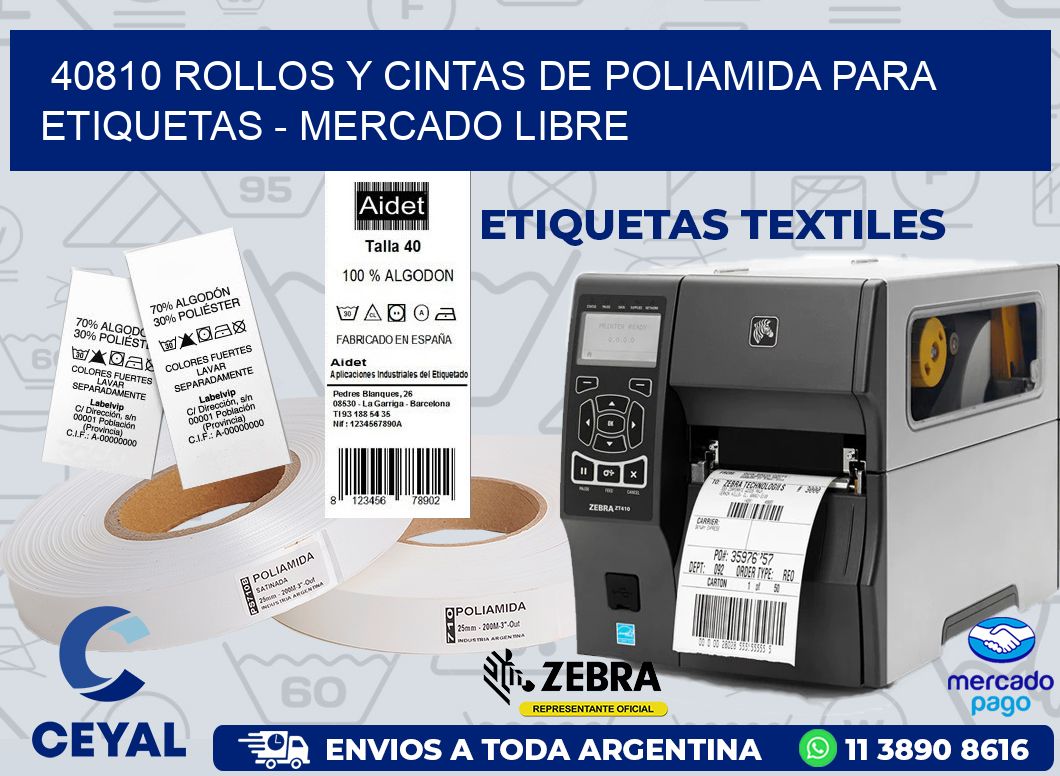 40810 ROLLOS Y CINTAS DE POLIAMIDA PARA ETIQUETAS - MERCADO LIBRE