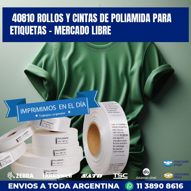 40810 ROLLOS Y CINTAS DE POLIAMIDA PARA ETIQUETAS – MERCADO LIBRE