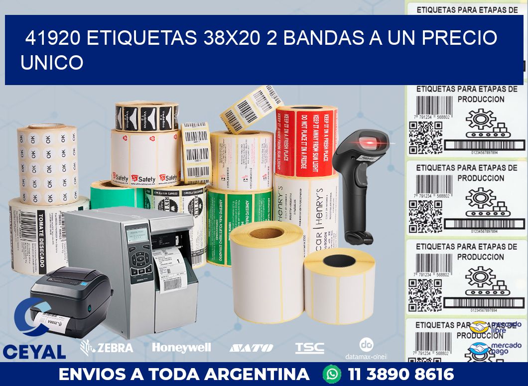 41920 ETIQUETAS 38X20 2 BANDAS A UN PRECIO UNICO
