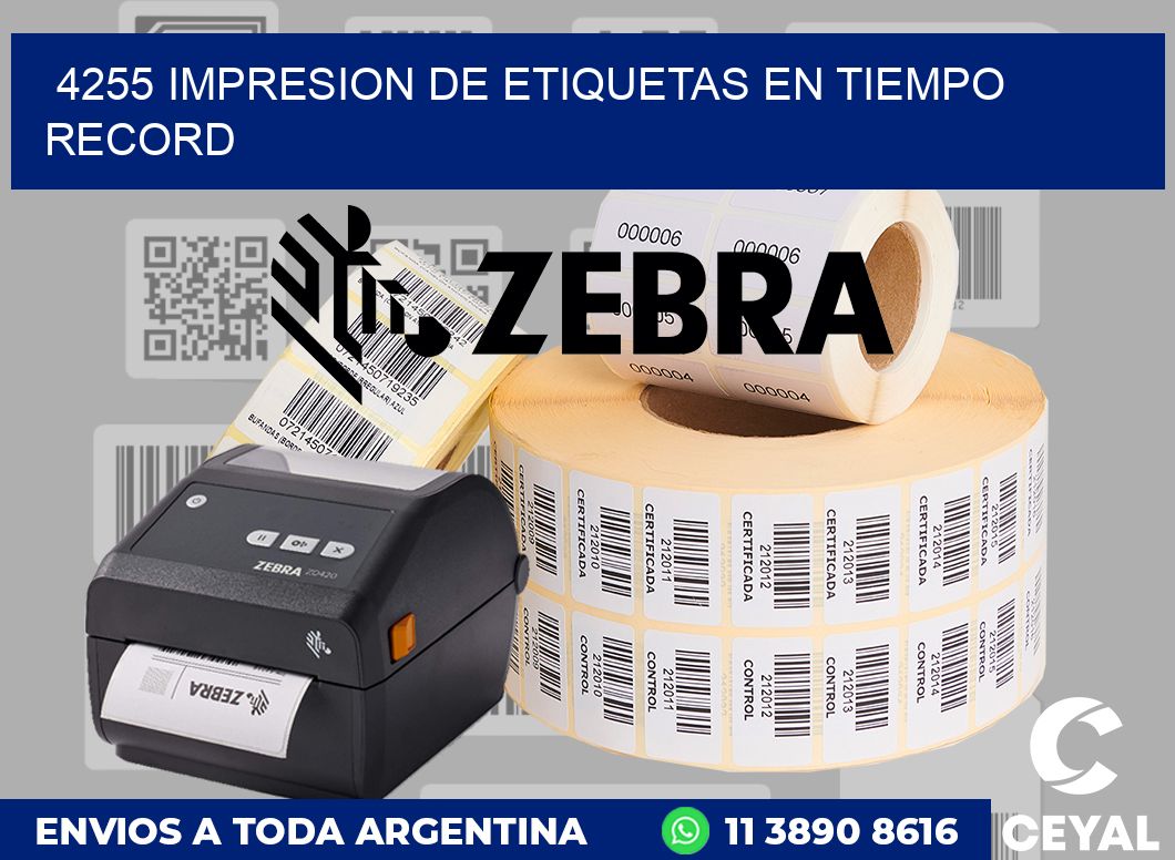 4255 IMPRESION DE ETIQUETAS EN TIEMPO RECORD