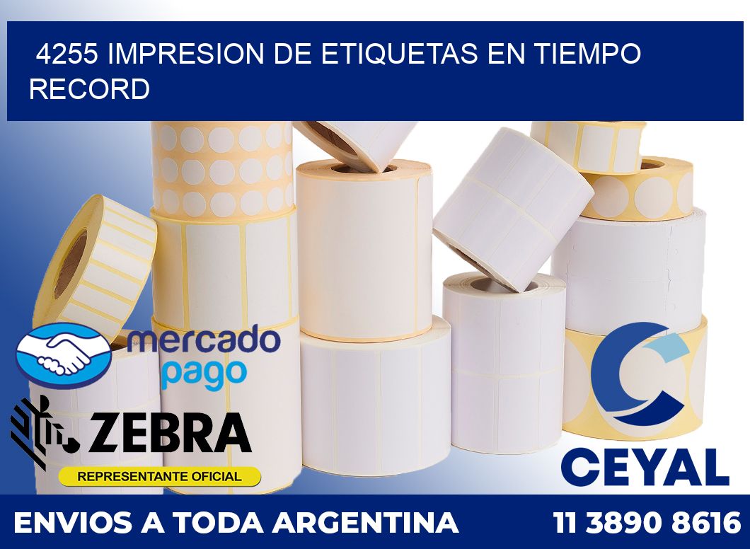4255 IMPRESION DE ETIQUETAS EN TIEMPO RECORD