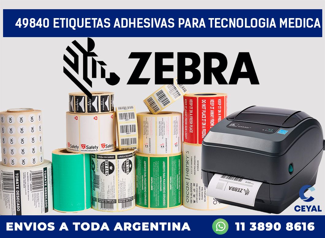 49840 ETIQUETAS ADHESIVAS PARA TECNOLOGIA MEDICA