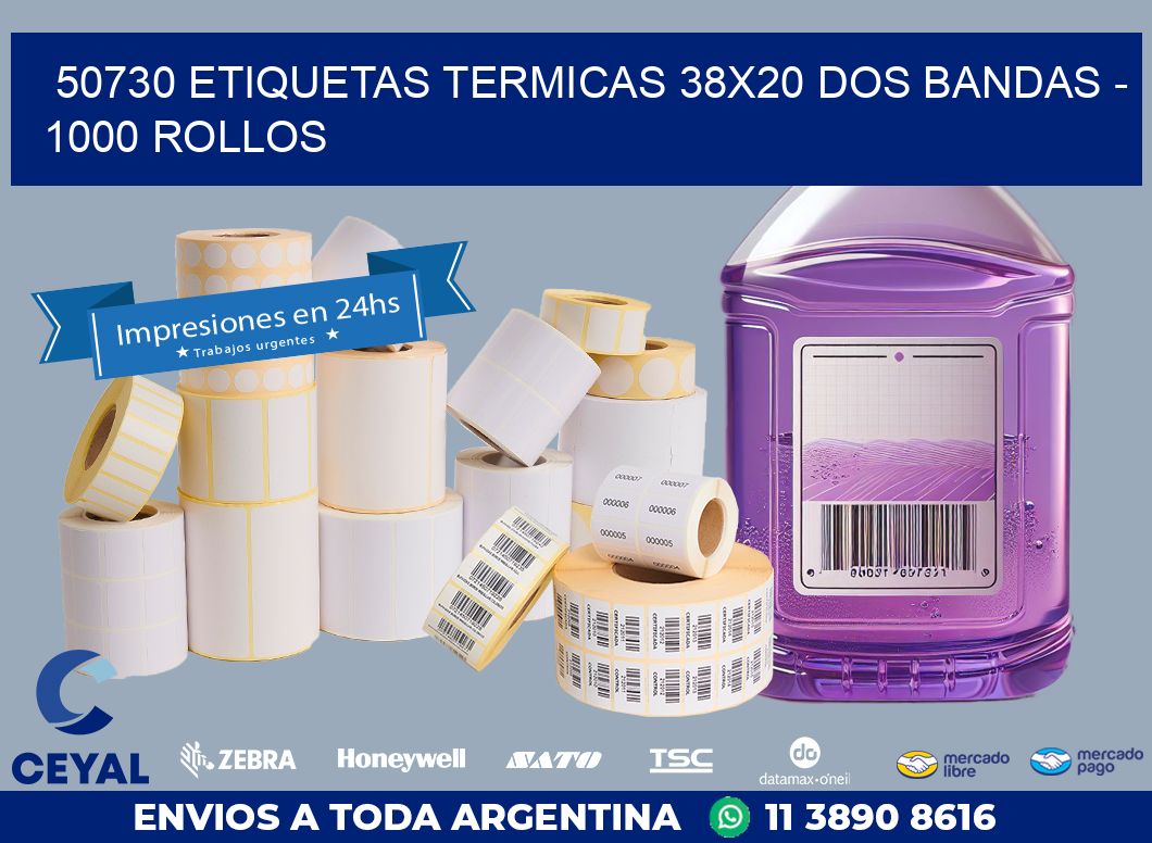 50730 ETIQUETAS TERMICAS 38X20 DOS BANDAS – 1000 ROLLOS