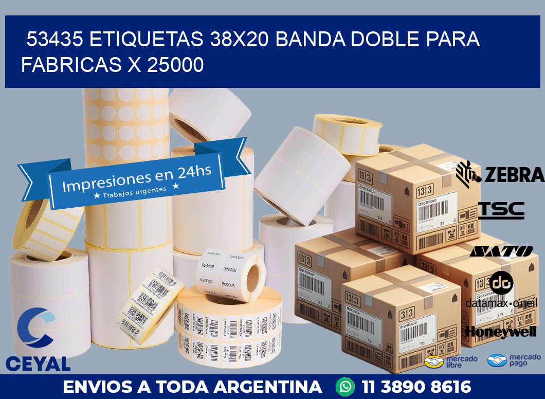 53435 ETIQUETAS 38X20 BANDA DOBLE PARA FABRICAS X 25000