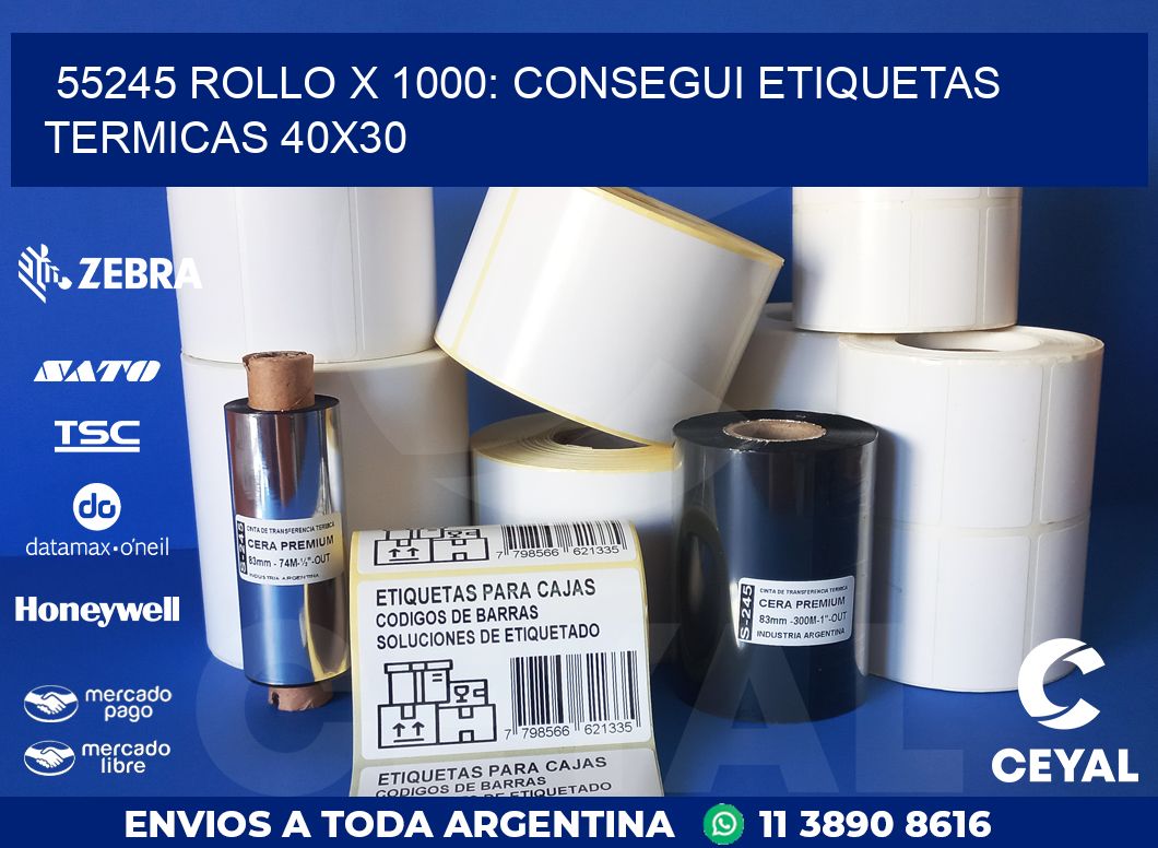 55245 ROLLO X 1000: CONSEGUI ETIQUETAS TERMICAS 40X30