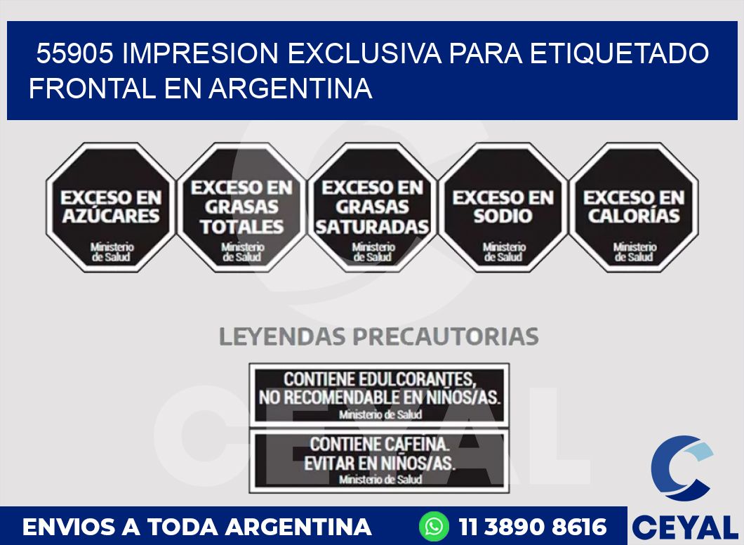 55905 IMPRESION EXCLUSIVA PARA ETIQUETADO FRONTAL EN ARGENTINA