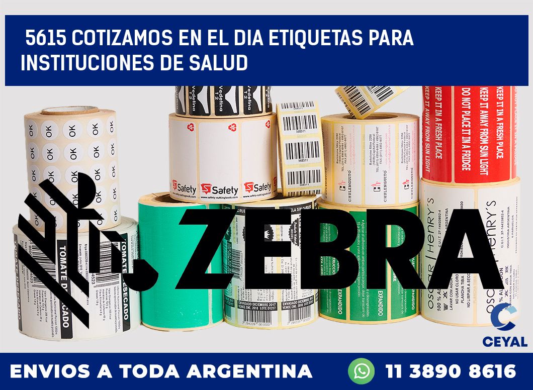 5615 COTIZAMOS EN EL DIA ETIQUETAS PARA INSTITUCIONES DE SALUD