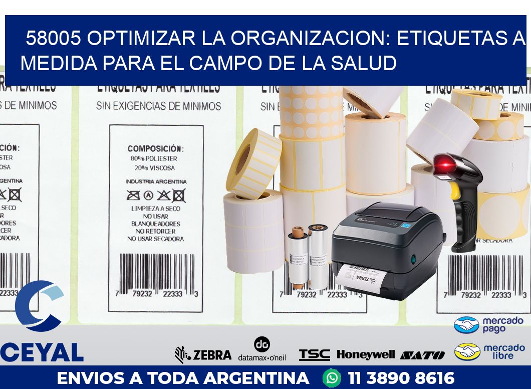 58005 OPTIMIZAR LA ORGANIZACION: ETIQUETAS A MEDIDA PARA EL CAMPO DE LA SALUD