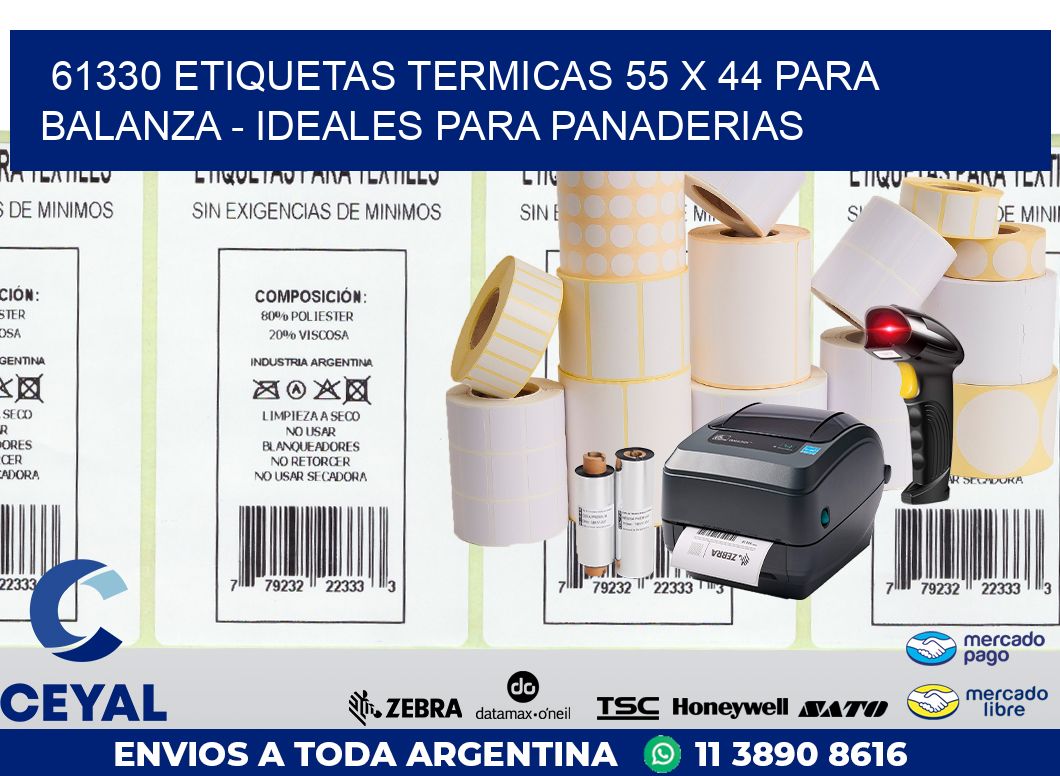 61330 ETIQUETAS TERMICAS 55 X 44 PARA BALANZA – IDEALES PARA PANADERIAS