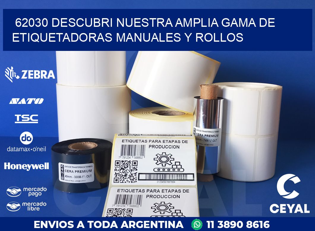 62030 DESCUBRI NUESTRA AMPLIA GAMA DE ETIQUETADORAS MANUALES Y ROLLOS