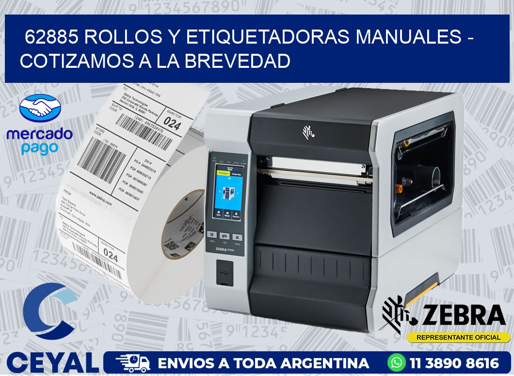 62885 ROLLOS Y ETIQUETADORAS MANUALES - COTIZAMOS A LA BREVEDAD