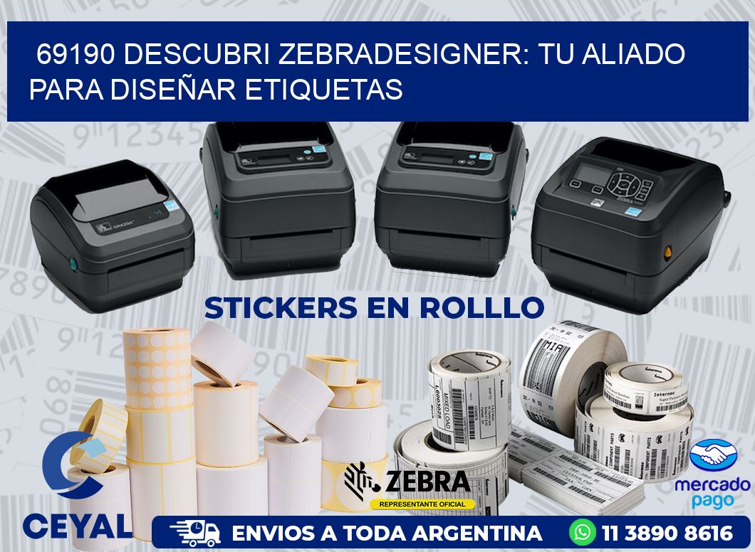 69190 DESCUBRI ZEBRADESIGNER: TU ALIADO PARA DISEÑAR ETIQUETAS