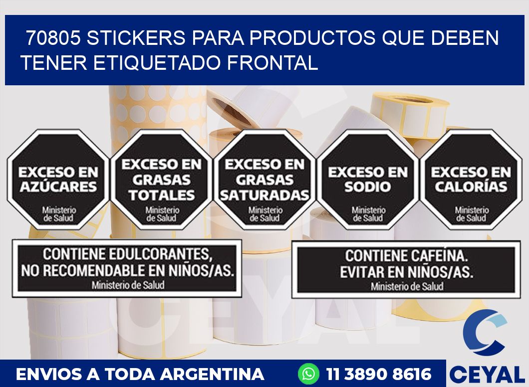 70805 STICKERS PARA PRODUCTOS QUE DEBEN TENER ETIQUETADO FRONTAL