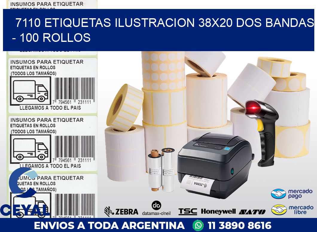 7110 ETIQUETAS ILUSTRACION 38X20 DOS BANDAS - 100 ROLLOS