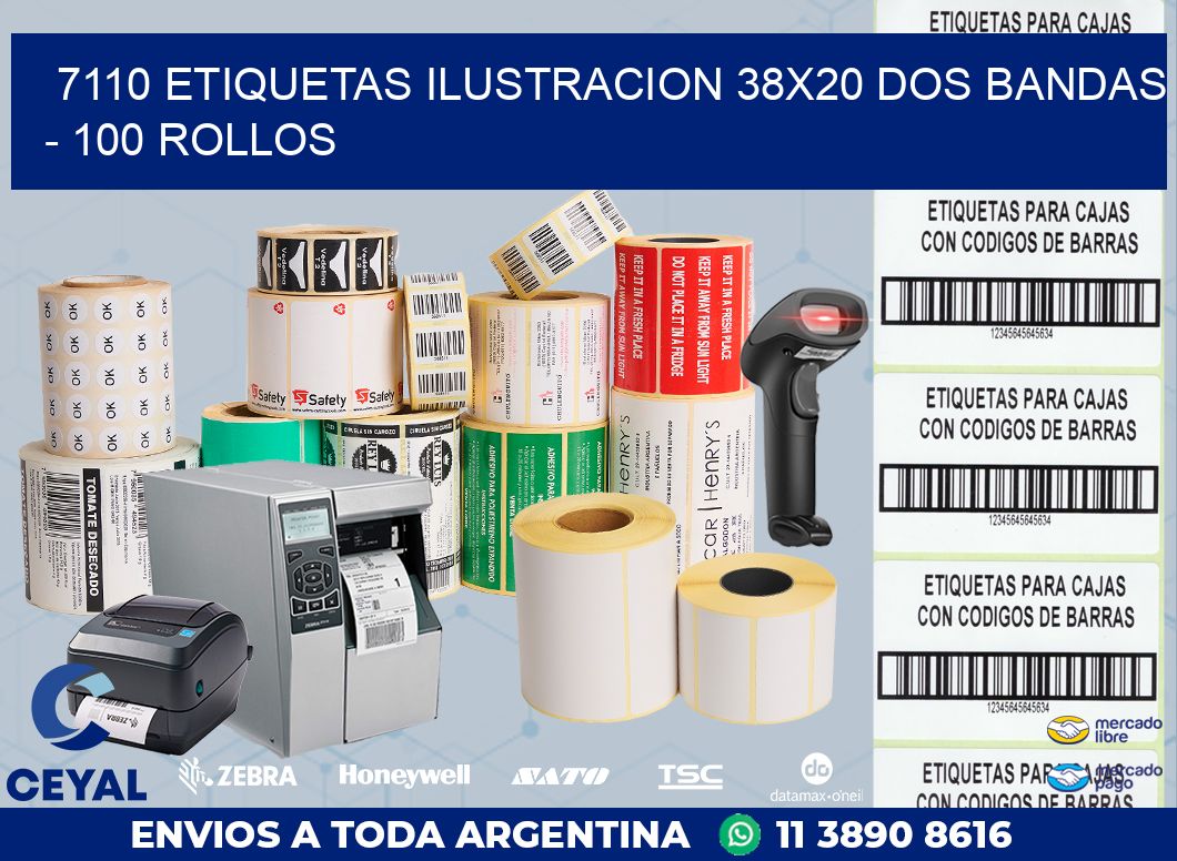 7110 ETIQUETAS ILUSTRACION 38X20 DOS BANDAS - 100 ROLLOS
