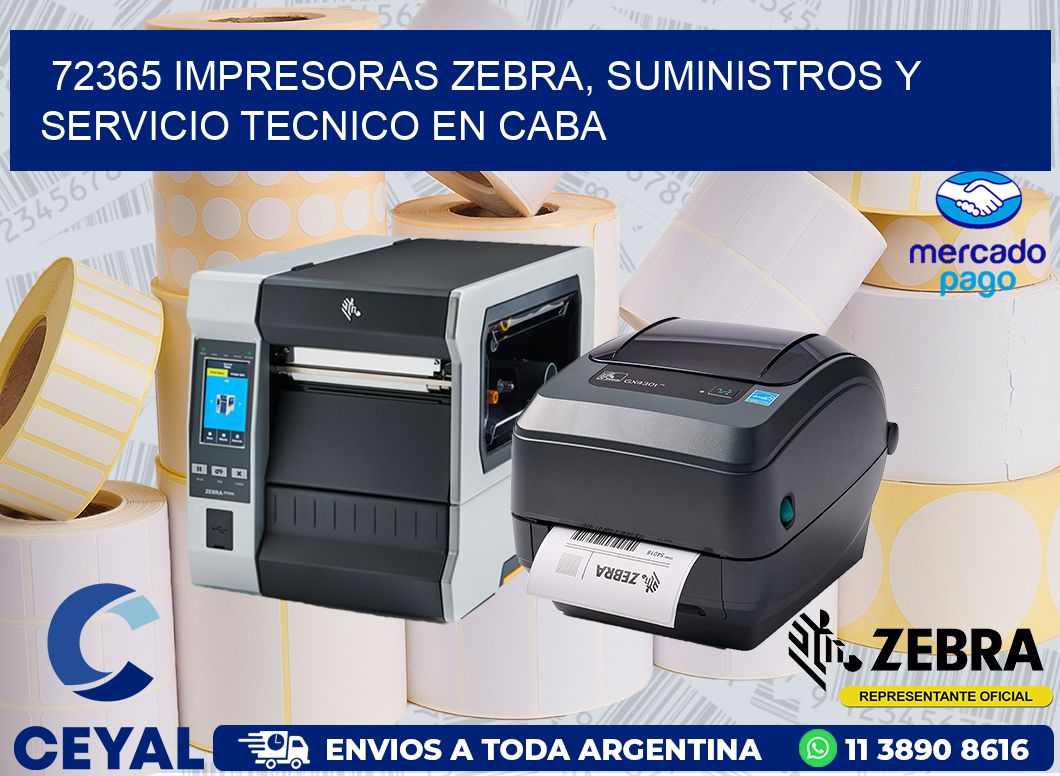 72365 IMPRESORAS ZEBRA, SUMINISTROS Y SERVICIO TECNICO EN CABA