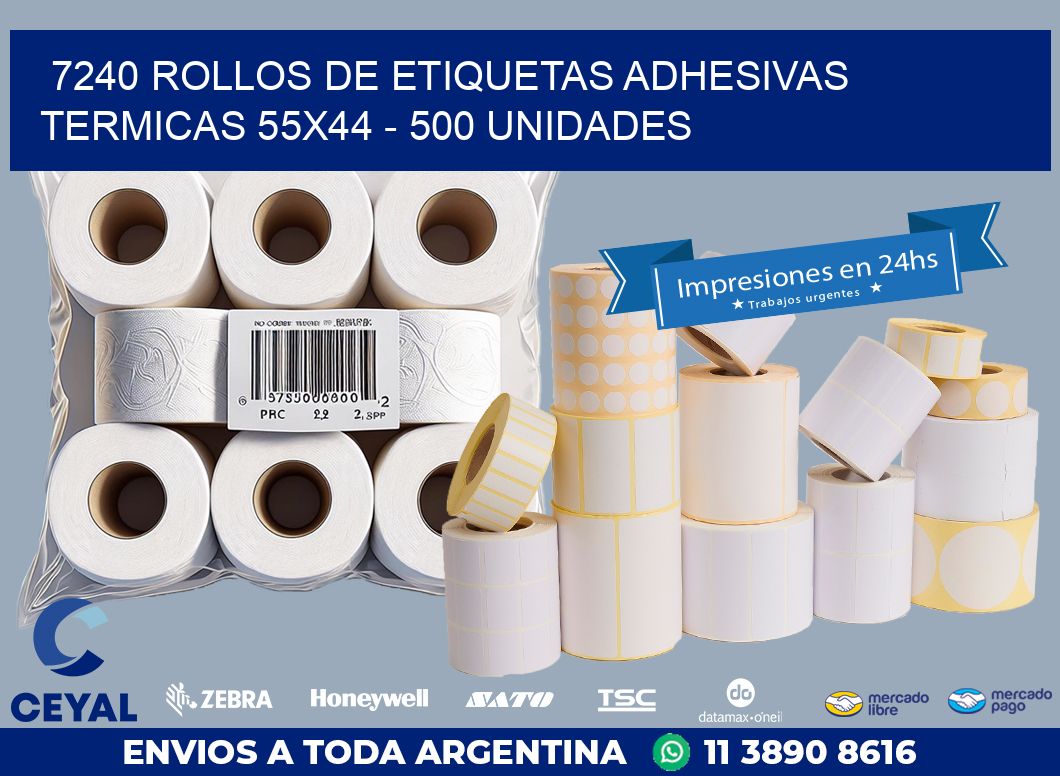 7240 ROLLOS DE ETIQUETAS ADHESIVAS TERMICAS 55X44 – 500 UNIDADES
