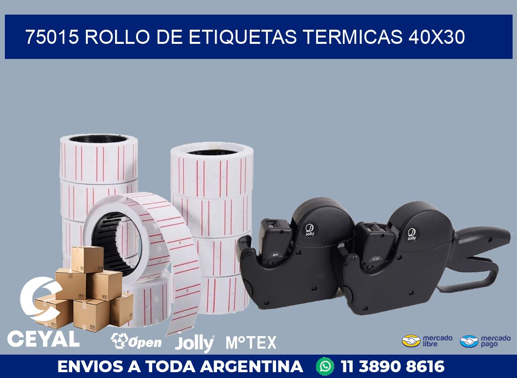 75015 ROLLO DE ETIQUETAS TERMICAS 40X30