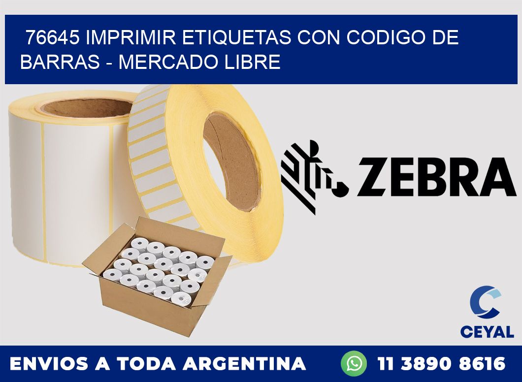 76645 IMPRIMIR ETIQUETAS CON CODIGO DE BARRAS - MERCADO LIBRE