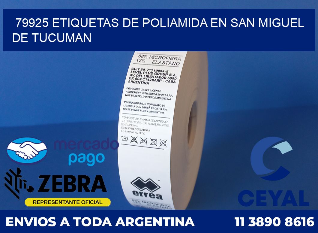 79925 ETIQUETAS DE POLIAMIDA EN SAN MIGUEL DE TUCUMAN