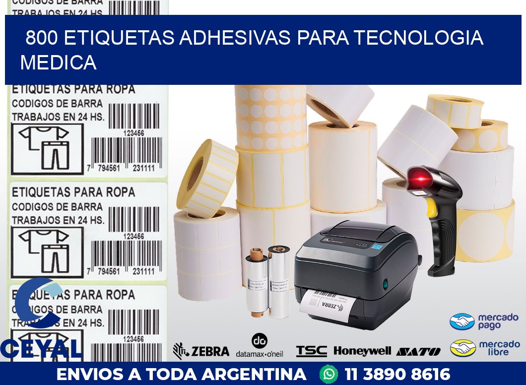 800 ETIQUETAS ADHESIVAS PARA TECNOLOGIA MEDICA